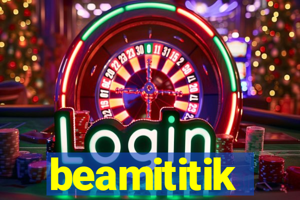 beamititik