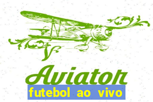 futebol ao vivo multi canais