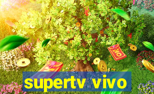 supertv vivo