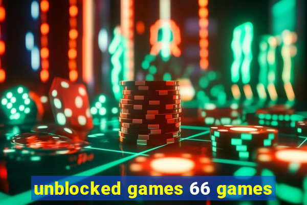 unblocked games 66 games