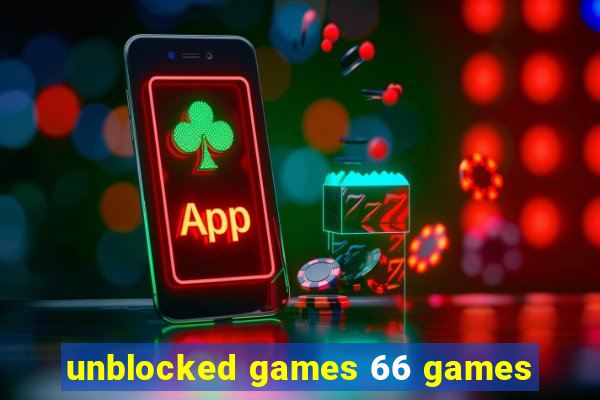 unblocked games 66 games