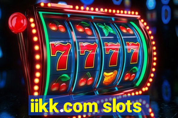 iikk.com slots