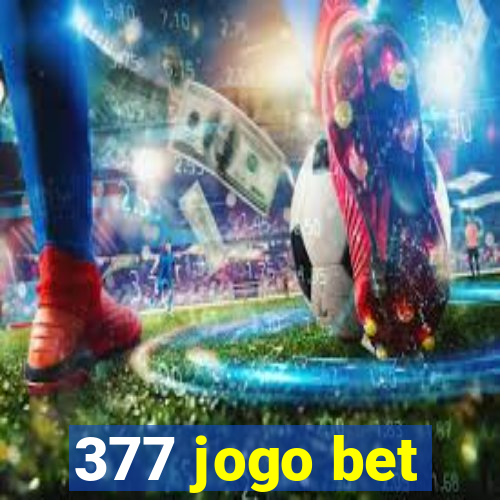 377 jogo bet