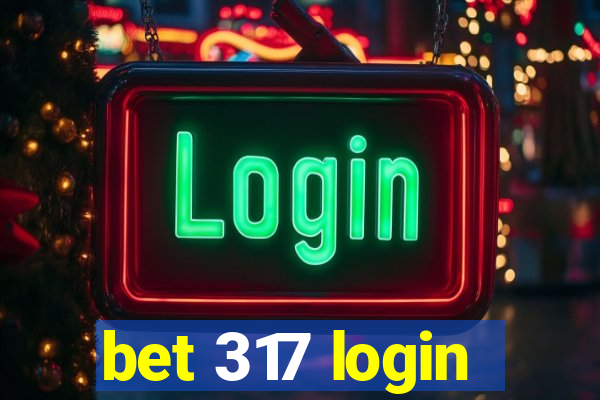 bet 317 login