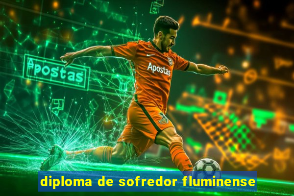 diploma de sofredor fluminense