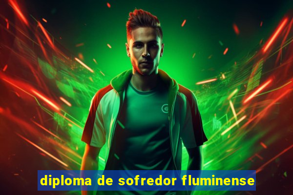 diploma de sofredor fluminense