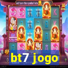 bt7 jogo