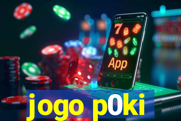 jogo p0ki