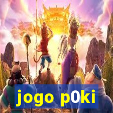 jogo p0ki