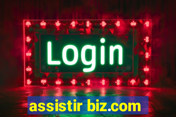 assistir biz.com