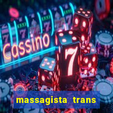 massagista trans sao paulo