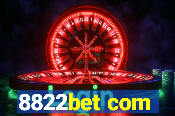 8822bet com