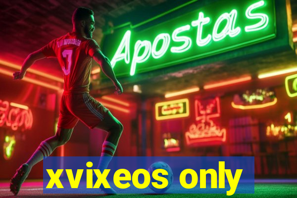 xvixeos only