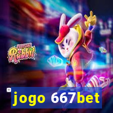 jogo 667bet