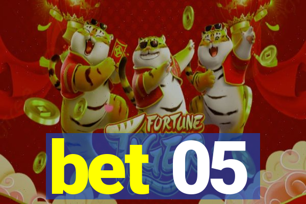 bet 05