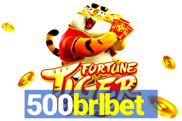 500brlbet