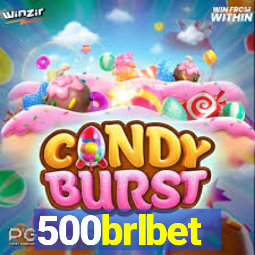 500brlbet