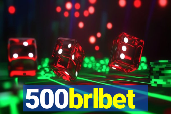 500brlbet