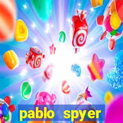 pablo spyer namorada atual