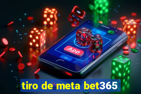 tiro de meta bet365