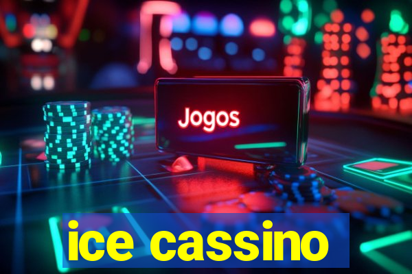 ice cassino