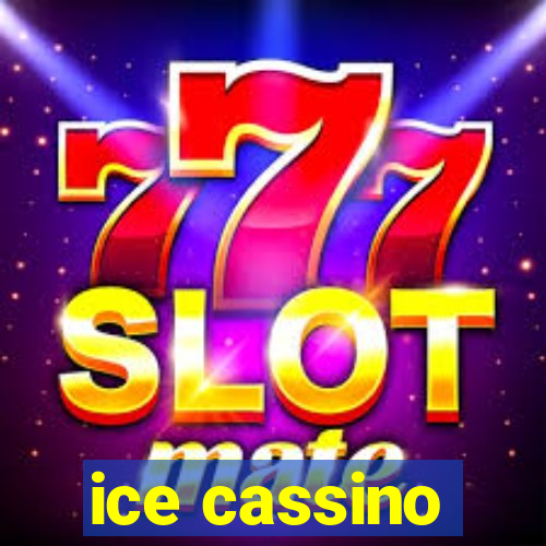 ice cassino