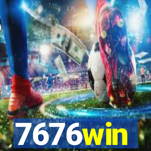 7676win