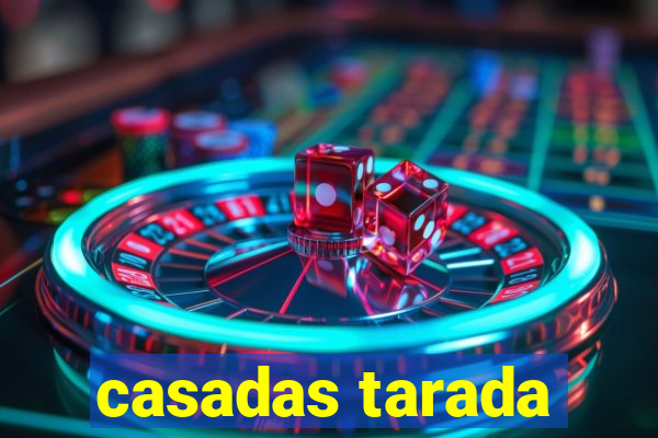 casadas tarada