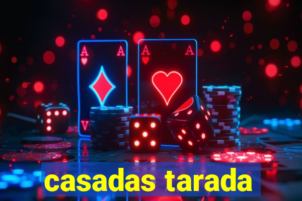 casadas tarada