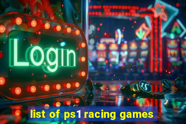 list of ps1 racing games