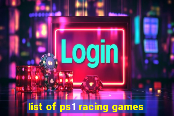 list of ps1 racing games