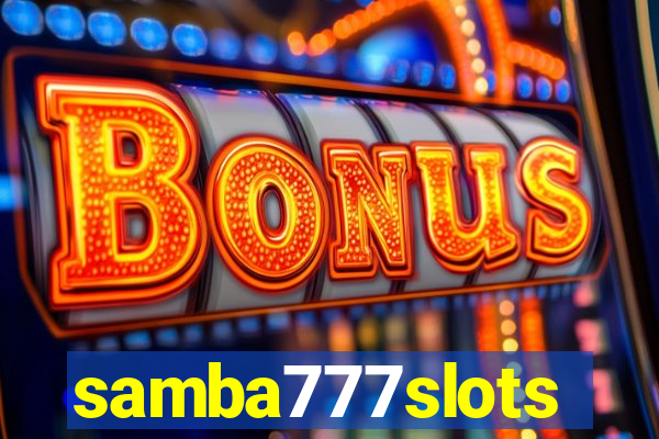 samba777slots