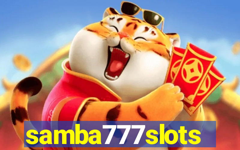 samba777slots