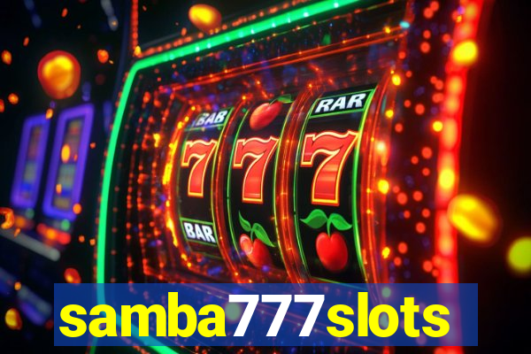 samba777slots