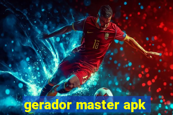 gerador master apk