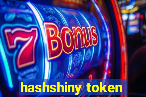 hashshiny token