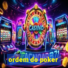 ordem do poker