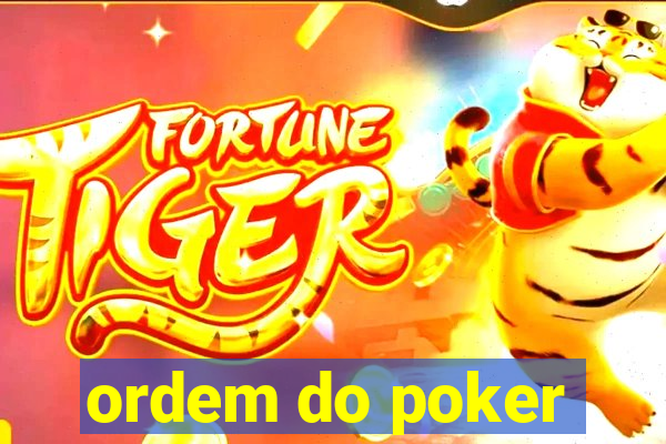 ordem do poker