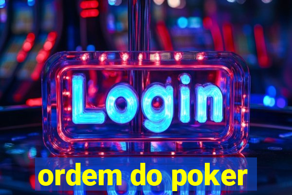 ordem do poker