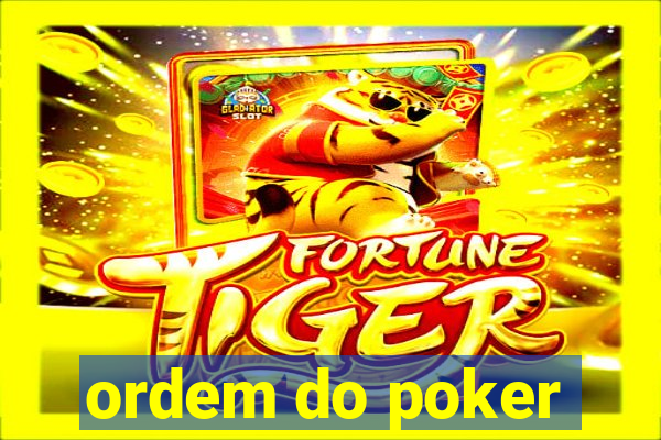 ordem do poker