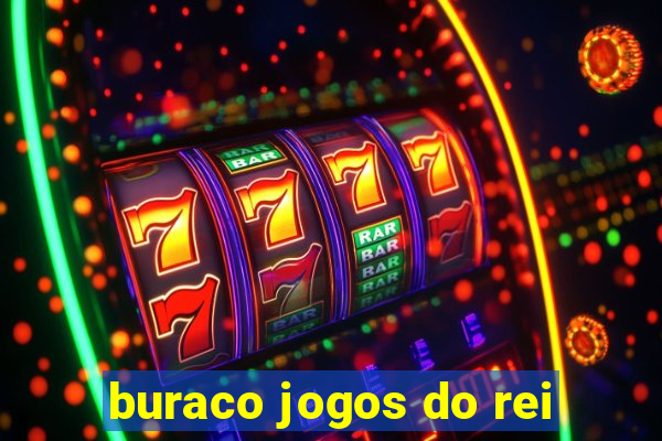 buraco jogos do rei