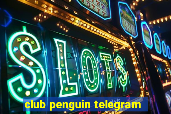 club penguin telegram