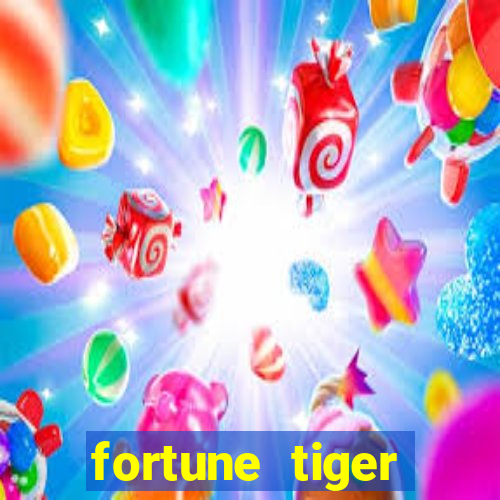 fortune tiger plataforma pagante