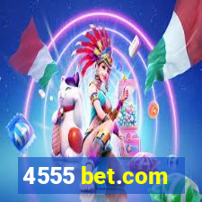 4555 bet.com