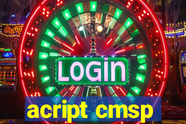 acript cmsp