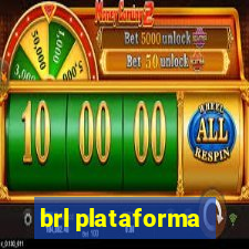 brl plataforma