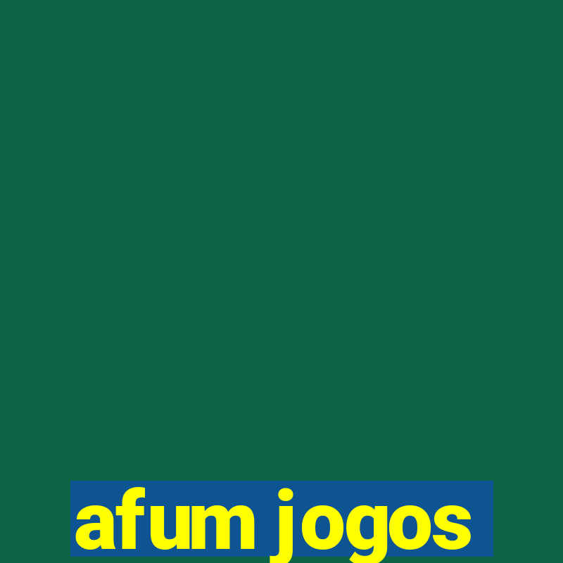 afum jogos