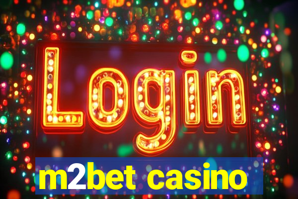 m2bet casino