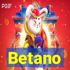 Betano