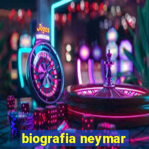 biografia neymar